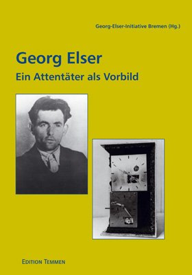 gebrauchtes Buch – Rogoss Achim, Hemmer Eike – Georg Elser - Ein Attentäter als Vorbild - Mit Briefmarken-Beigabe!