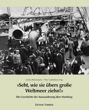 ISBN 9783861088882: Seht, wie sie übers große Weltmeer ziehn! - Die Geschichte der Auswanderung über Hamburg