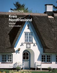 ISBN 9783861089100: Kreis Nordfriesland – Reisebilder