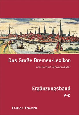 ISBN 9783861089865: Das Große Bremen-Lexikon - Ergänzungsband A-Z