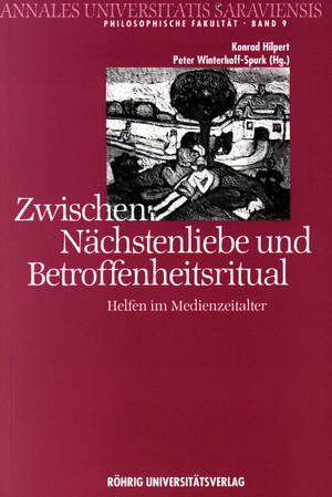 ISBN 9783861101031: zwischen nächstenliebe und bertroffenheitsritual. helfen im medienzeitalter. inderdiziplinäre vortragseihe an der uni des saarlandes wintersemester 1995/96.