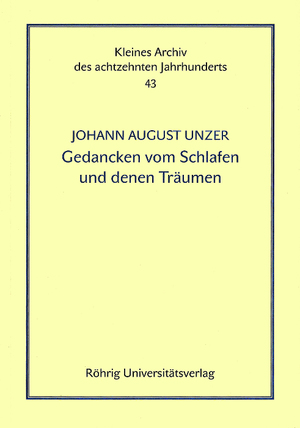 neues Buch – Unzer, Johann A – Unzer, J: Gedancken vom Schlafe und denen Traeumen