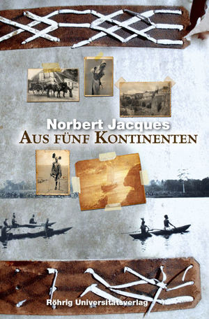 ISBN 9783861105152: Aus fünf Kontinenten Norbert Jacques. Hrsg. und mit einem Nachw. von Günter Scholdt