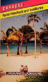 ISBN 9783861120162: Curacao : Reise-Handbuch und Inselkunde. Unterwegs auf der Karibik-Insel Curacao : Hintergründe zu Land und Leute; Unterkünfte und Restaurants; Die schönsten Strände; Die besten Tauchreviere; Kultur und Sehenswertes; Unterhaltung und nachtleben. Mit Beitr. von Manfred Klemann ..., Javaanse Jongens