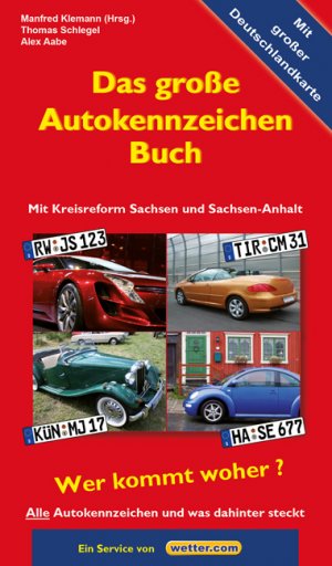 ISBN 9783861122432: Das große Autokennzeichen Buch : Neu! Mit Kreisreform Sachsen und Sachsen-Anhalt