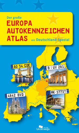 ISBN 9783861122913: Der große Europa Autokennzeichen Atlas mit Deutschland-Spezial