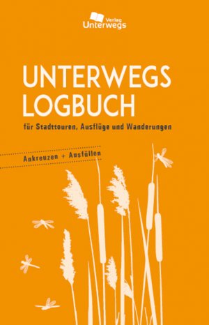 ISBN 9783861123156: Unterwegs Logbuch - für Stadttouren, Ausflüge und Wanderungen