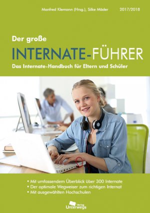 ISBN 9783861123361: Der große Internate-Führer 2017/2018 - Das Internate-Handbuch für Eltern und Schüler