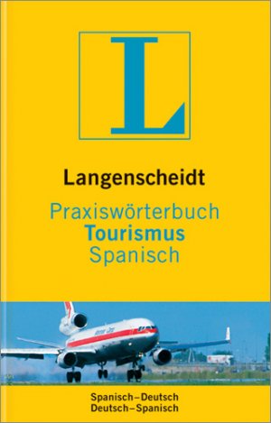 Langenscheidt Praxisworterbuch Tourismus Spanisch Gunter Schroeder Buch Gebraucht Kaufen A02ffmwd01zzi
