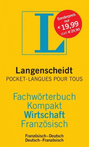 ISBN 9783861172642: Langenscheidt Fachwörterbuch Kompakt Wirtschaft Französisch – In Kooperation mit Pocket-Langues pour Tous, Französisch-Deutsch/Deutsch-Französisch