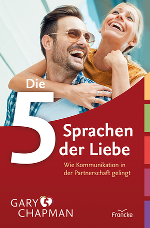 ISBN 9783861221265: Die 5 Sprachen der Liebe - Wie Kommunikation in der Partnerschaft gelingt