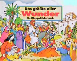 ISBN 9783861224457: Das grösste aller Wunder