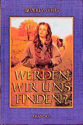 ISBN 9783861224471: Werden wir uns finden?