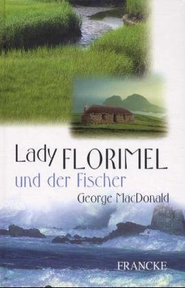 ISBN 9783861224990: Lady Florimel und der Fischer