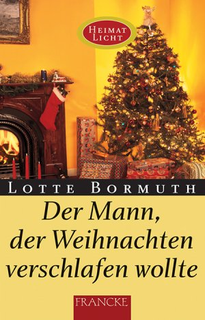 neues Buch – Lotte Bormuth – Der Mann der Weihnachten verschlafen wollte . 20 Kurzgeschichten