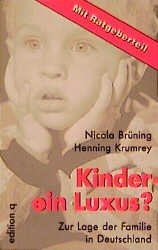 ISBN 9783861242925: Kinder - ein Luxus?