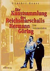 ISBN 9783861245209: Die Kunstsammlung des Reichsmarschalls Hermann Göring: Eine Dokumentation eine Dokumentation ; mit Faksimiles sowie einem Dokumentenanhang