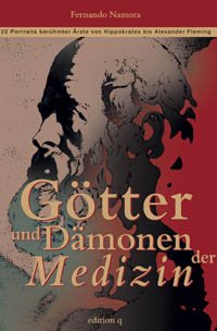 ISBN 9783861245537: Götter und Dämonen der Medizin