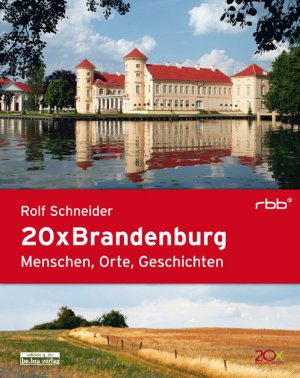 ISBN 9783861246459: 20 x Brandenburg: Menschen, Orte, Geschichten