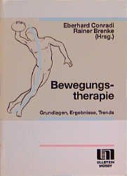 ISBN 9783861265078: Bewegungstherapie - Grundlagen, Ergebnisse, Trends -