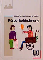 gebrauchtes Buch – Barbara Wellmitz/Barbara von Pawel  – Körperbehinderung