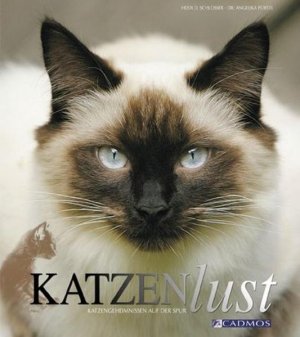 ISBN 9783861271284: Katzenlust - Katzengeheimnissen auf der Spur