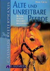 ISBN 9783861275046: Alte und unreitbare Pferde