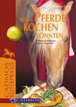 ISBN 9783861275411: Wenn Pferde kochen könnten