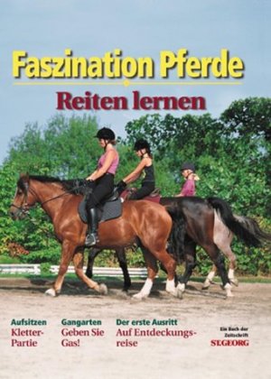 ISBN 9783861326786: Faszination Pferde - Reiten lernen