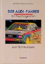 ISBN 9783861331087: Der Audi-Fahrer