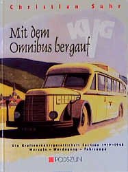 ISBN 9783861331919: Die KVG Sachsen - Von der ersten Sächsischen Omnibuslinie zum deutschen Musterfuhrpark