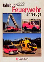 ISBN 9783861331995: Jahrbuch Feuerwehrfahrzeuge 1999.