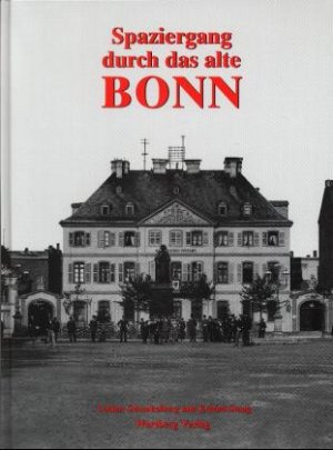 ISBN 9783861345589: Spaziergang durch Alt-Bonn