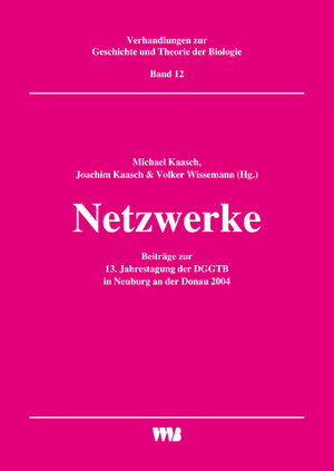 ISBN 9783861353911: Netzwerke - Beiträge zur 13. Jahrestagung der DGGTB in neuburg an der Donau 2004