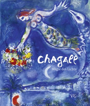 ISBN 9783861361718: Chagall - Magie des Lichts: Malerei von Marc Chagall