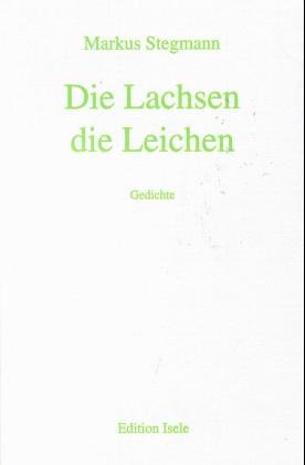 ISBN 9783861421580: Die Lachsen. Die Leichen