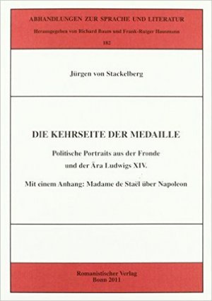 ISBN 9783861431961: Die Kehrseite der Medaille - Politische Portraits aus der Fronde und der Ära Ludwigs XIV. Mit einem Anhang: Madame de Staël über Napoleon