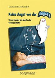 gebrauchtes Buch – Maur-Lambert, Sabine; Landgraf – Keine Angst vor der Angst!