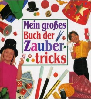 ISBN 9783861461609: Mein grosss Buch der Zaubertricks