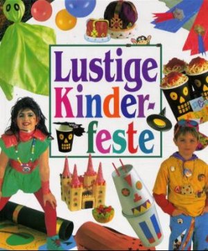 ISBN 9783861461616: Lustige Kinderfeste