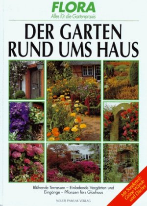 ISBN 9783861461807: Der Garten rund ums Haus