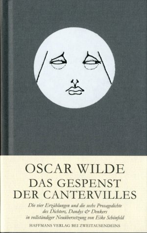 ISBN 9783861504931: Oscar Wilde. Die Erzählungen – Die vier Erzählungen und die sechs Prosagedichte in vollständiger Neuübersetzung von Eike Schönfeld