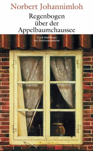 ISBN 9783861505709: Regenbogen über der Appelbaumchaussee - Erzählungen und Gedichte