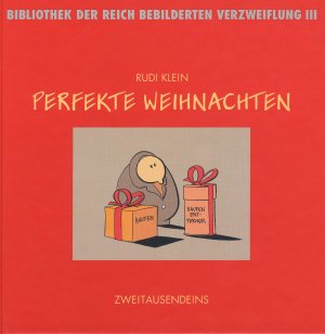 ISBN 9783861506188: Perfekte Weihnachten (Bibliothek der Reich bebilderten Verzweiflung) Klein, Rudi