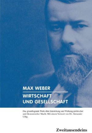 ISBN 9783861507307: Wirtschaft und Gesellschaft - Grundriss der verstehenden Soziologie