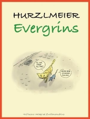 ISBN 9783861508861: Evergrins (Haffmans bei Zweitausendeins)