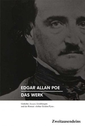 gebrauchtes Buch – Poe, Edar Allan – Das Werk. Gedichte, Essays, Erzählungen und der Roman "Arhur Gordon Pym". Aus dem Englischen von Hedda Moeller-Bruck und Hedwig Lachmann.