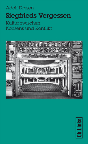 ISBN 9783861530411: Siegfrieds Vergessen – Kultur zwischen Konsens und Konflikt