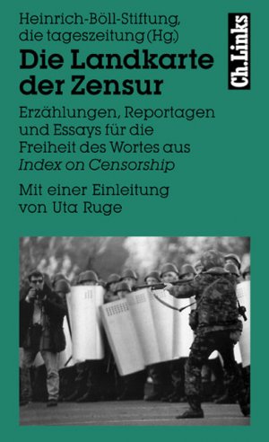 gebrauchtes Buch – die tageszeitung – Die Landkarte der Zensur - Erzählungen, Reportagen und Essays für die Freiheit des Wortes aus 'Index on Censorship'