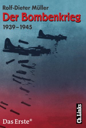 gebrauchtes Buch – Müller, Rolf D – Der Bombenkrieg 1939-1945